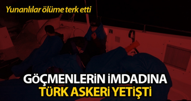 Yunan askerinin ölüme terk ettiği göçmenlerin imdadına Türk askeri yetişti