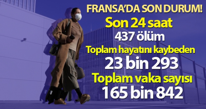 Fransa'da korona virüsten son 24 saatte 437 ölüm