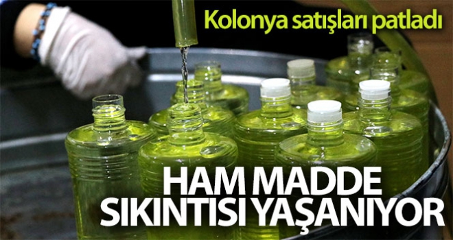 Kolonyacılar ham madde sıkıntısı yaşıyor