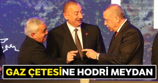 Gaz çetesine hodri meydan