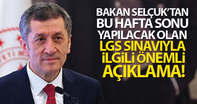 Bakan Selçuk'tan LGS açıklaması