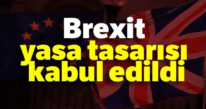 Brexit, İngiliz Parlamentosu'ndan geçti