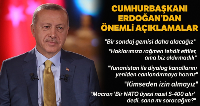 Cumhurbaşkanı Erdoğan'dan kritik açıklamalar