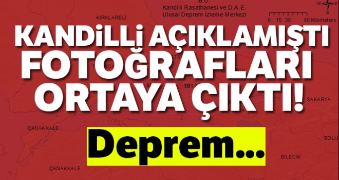 Kandilli açıklamıştı; fotoğrafları ortaya çıktı