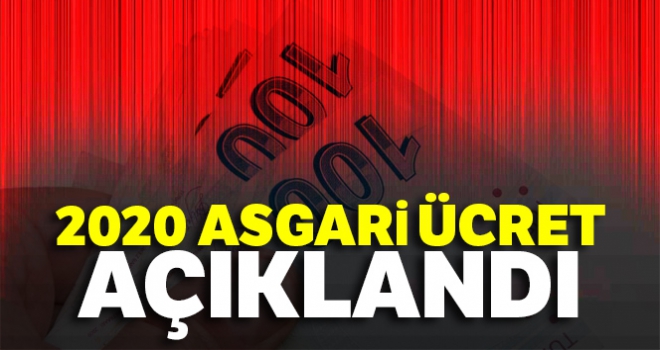 Son Dakika: 2020 Asgari ücret açıklandı