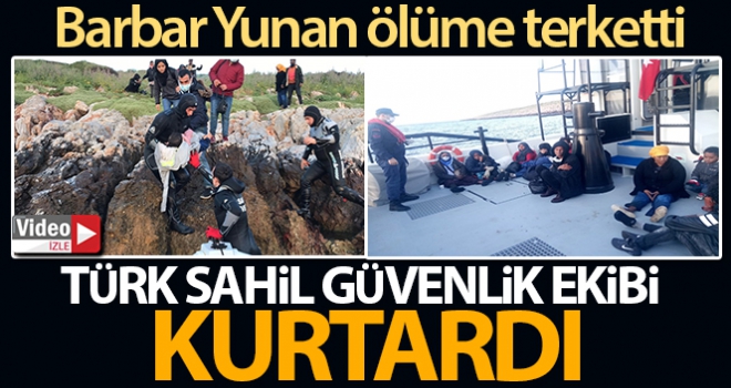 Yunanların ölüme terk ettiği göçmenleri Türk Sahil Güvenlik ekibi kurtardı