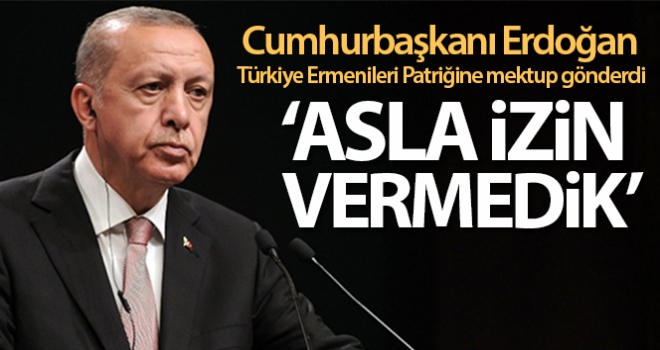 Cumhurbaşkanı Erdoğan'dan Ermeni Patriği Maşalyan'a mektup