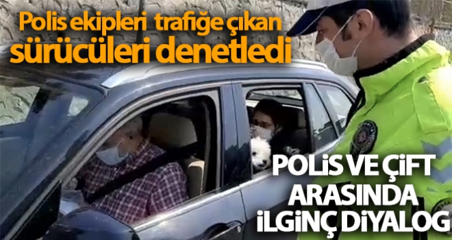 Köpeğini ameliyata götüren çiftle polisin diyaloğu dikkat çekti