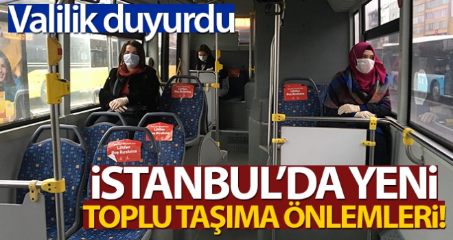 İstanbul Valiliğinden toplu taşıma araçlarındaki yeni tedbirlere ilişkin paylaşım