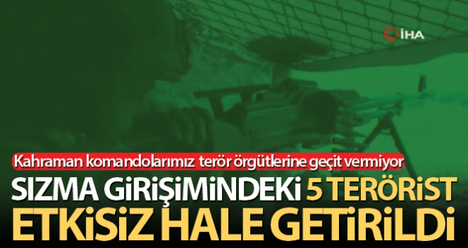 Barış Pınarı bölgesine sızmaya çalışan 5 terörist etkisiz hale getirildi