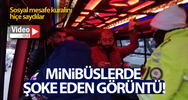 Sosyal mesafe kuralını hiçe saydılar: Minibüslerde şoke eden görüntü