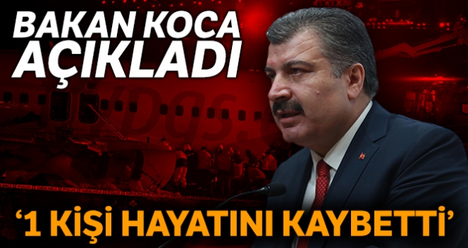 Bakan Koca: “Bir vatandaşımızın hayatını kaybettiğini söyleyebilirim”