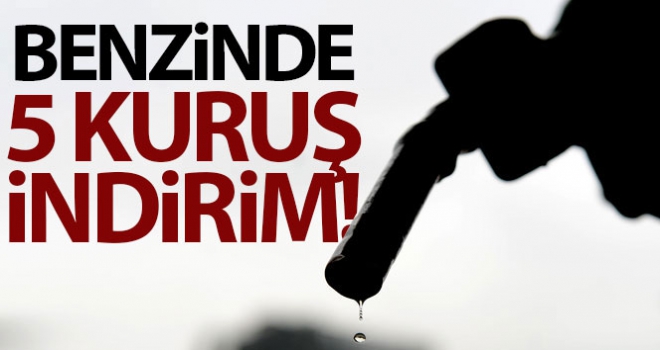 Benzine 5 kuruş indirim