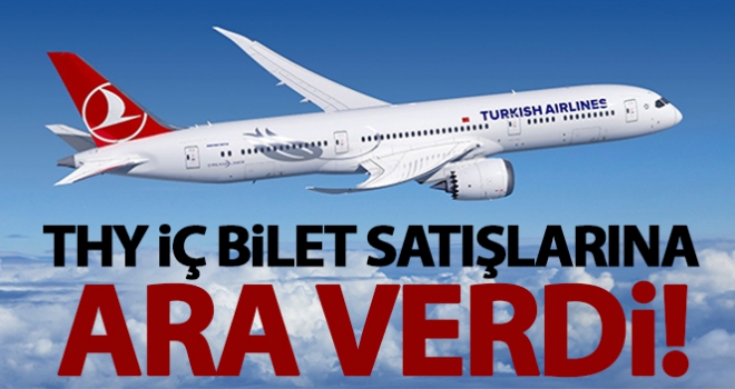 THY, bilet satışlarına geçici süreyle ara verdi