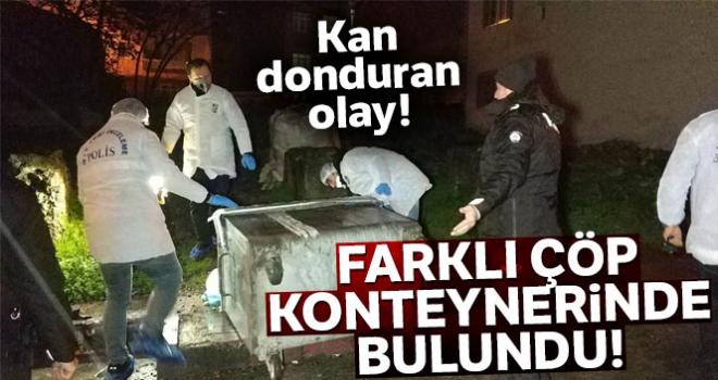 Farklı çöp konteynerlarında ceset parçaları bulundu