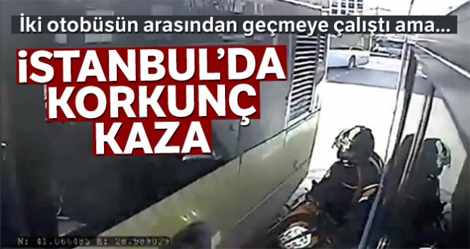 İstanbul'un göbeğinde yürekleri ağza getiren kaza