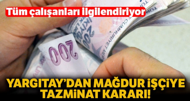 Yargıtay hak arayan işçiye sahip çıktı