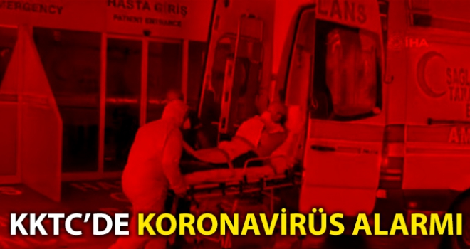 KKTC'de korona virüsü alarmı