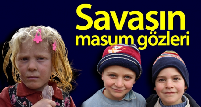 Savaşın masum gözleri