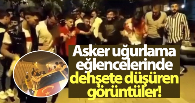 İstanbul'da asker uğurlama eğlencelerinde dehşete düşüren görüntüler