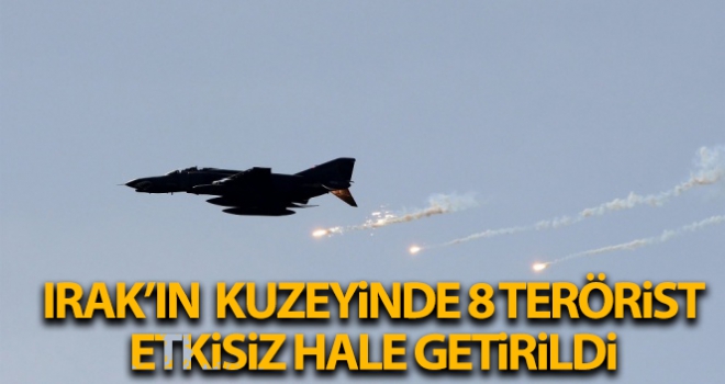 Irak'ın kuzeyinde 8 PKK'lı terörist ani hava harekâtlarıyla etkisiz hale getirildi