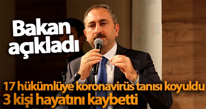 17 mahkumda virüs tespit edildi, 3 kişi hayatını kaybetti