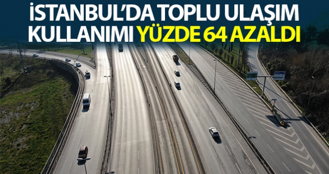 İstanbul'da toplu ulaşım kullanımı yüzde 64 oranında düştü