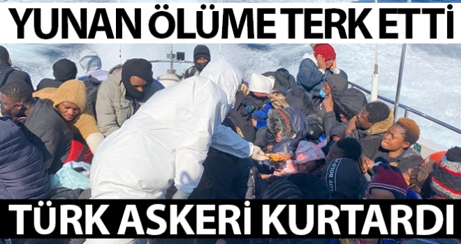 Yunanistan'ın ölüme terk etti, Türk askeri kurtardı