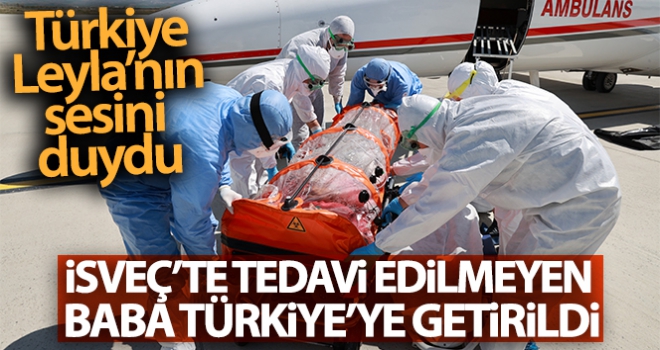 Türkiye Leyla'nın sesini duydu, İsveç'e ambulans uçak gönderdi