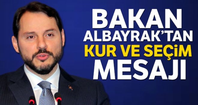 Hazine ve Maliye Bakanı Albayrak'tan önemli mesajlar