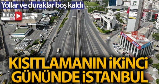 Kısıtlamanın ikinci gününde yollar ve duraklar boş kaldı