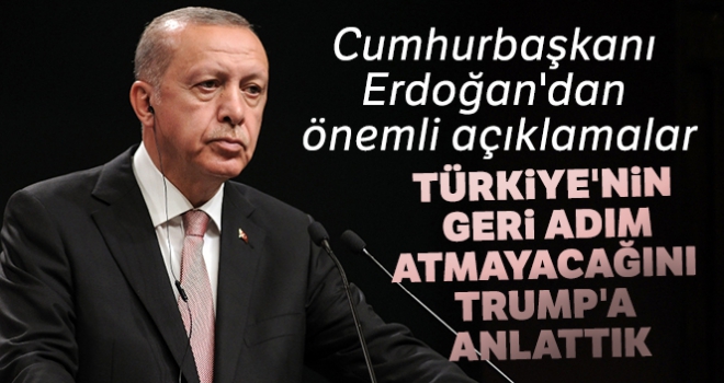 Cumhurbaşkanı Erdoğan'dan önemli açıklamalar!