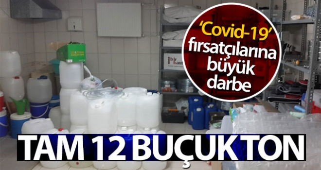 'Covid-19' fırsatçılarına büyük darbe: Tam 12 buçuk ton ele geçirildi