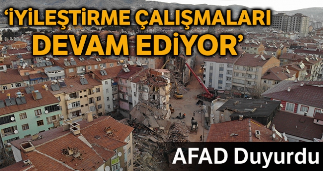 AFAD: Elazığ ve Malatya'da iyileştirme çalışmaları devam ediyor