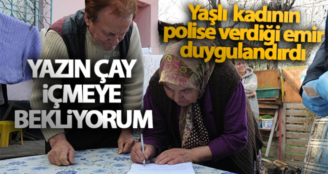 Yaşlı kadının polise ‘emri' yüzleri gülümsetti