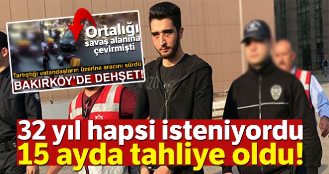 32 yıl hapsi isteniyordu 15 ayda tahliye oldu