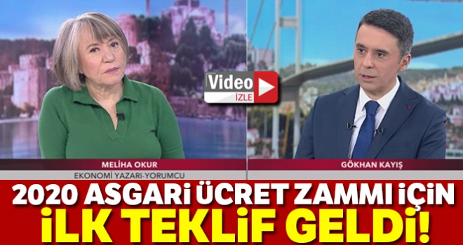 Asgari ücret zammı için ilk teklif geldi! 2020 Asgari Ücret Ne Kadar Olacak?