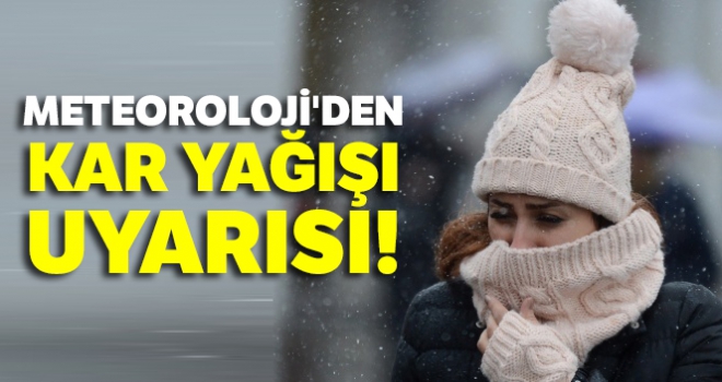 Meteoroloji'den kar yağışı uyarısı! 28 Kasım yurtta hava durumu