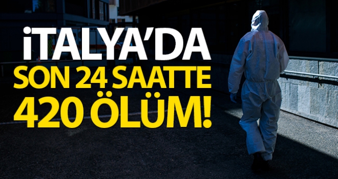 İtalya'da son 24 saatte 420 kişi öldü, can kaybı 25 bin 969' ulaştı