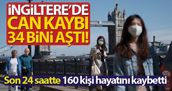 İngiltere'de son 24 saatte 160 kişi hayatını kaybetti