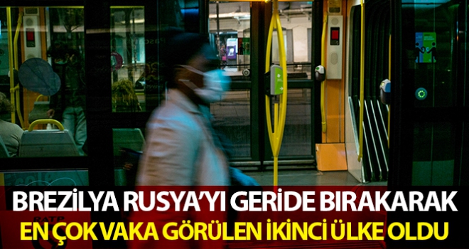 Brezilya vaka sayısında Rusya'yı geride bıraktı