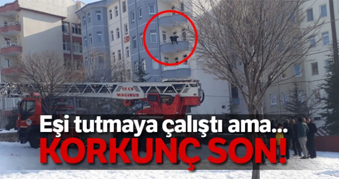 Eşi son anda yakaladı, dayanamayarak 5. kattan aşağı düştü