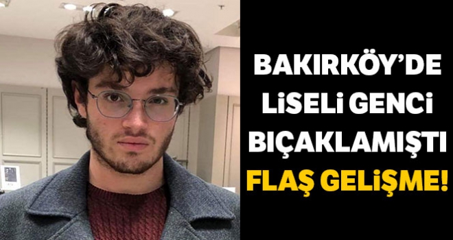 Bakırköy'de dansçı genci bıçaklayan şüpheli hakkında yakalama kararı