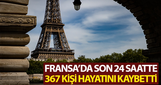 Fransa'da korona virüsten son 24 saatte 367 ölüm