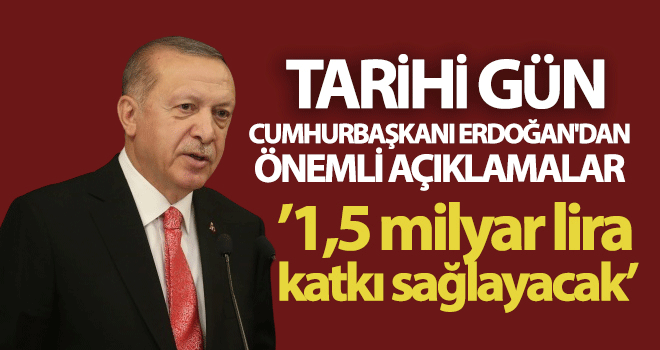 Cumhurbaşkanı Erdoğan: Yusufeli Barajı ekonomiye yılda 1,5 milyar TL katkı sağlayacak