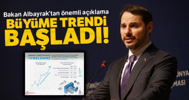 Bakan Albayrak: 'Yüzde 8,6'lık artış büyüme trendinin başladığını gösteriyor'