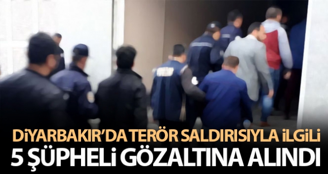 Kulp saldırısına ilişkin 5 şüpheli gözaltına alındı