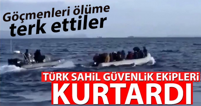 Yunanlıların ölüme terk ettiği göçmenleri sahil güvenlik kurtardı