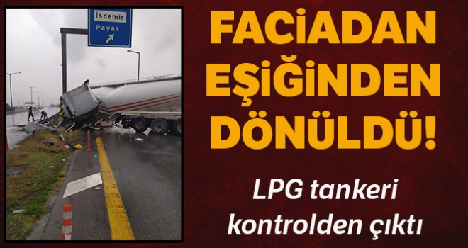 LPG tankeri direğe çarptı, facianın eşiğinden dönüldü