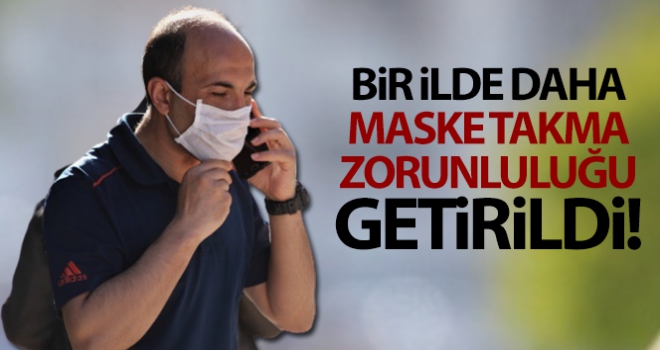 Bingöl'de maske takma zorunluluğu getirildi